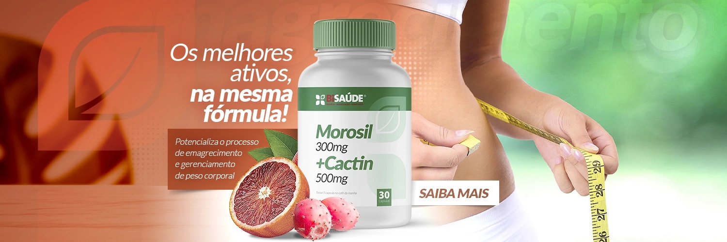 Morosil + Cactin