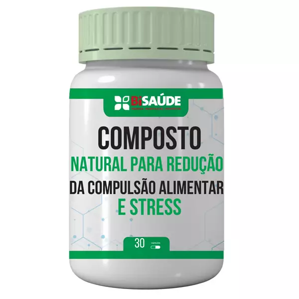 Composto Natural para Redução da Compulsão Alimentar e Stress 30 Cápsulas